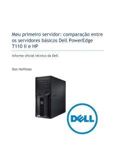 comparação entre os servidores básicos Dell PowerEdge T110 II e HP