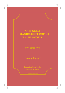 A CRISE DA HUMANIDADE EUROPEIA E A FILOSOFIA