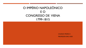 O império napoleônico e o congresso de Viena 1799-1815