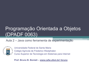 Aula 2 - Java como ferramenta de experimentação