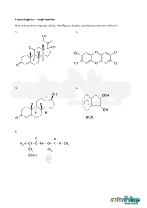 Função Orgânica = Função Química Para cada um dos compostos