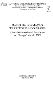 BASES DA FORMAÇÃO TERRITORIAL DO BRASIL O território