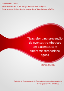 Ticagrelor para prevenção de eventos trombóticos em pacientes