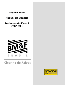 SISBEX WEB Manual do Usuário Treinamento Fase 1 (TRN 01)