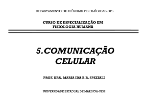 comunicação celular - Departamento de Ciências Fisiológicas