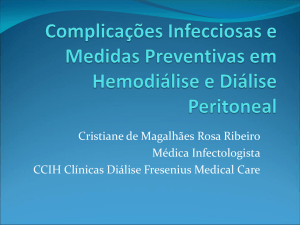 Complicações Infecciosas e medidas Preventivas em Hemodiálise e