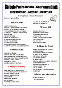 Editora: FTD Editora: Ática Editora: Moderna Editora: SM Editora do