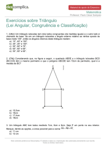 Exercícios sobre Triângulo (Lei Angular, Congruência e Classificação)