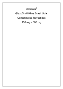 Celsentri GlaxoSmithKline Brasil Ltda. Comprimidos