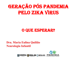 Maria Guilião - Geração pós-pandemia pelo Zika Vírus