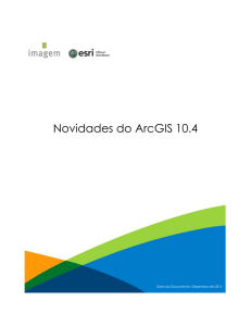 Novidades do ArcGIS 10.4