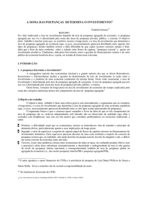 A SOMA DAS POUPANÇAS DETERMINA O INVESTIMENTO?*