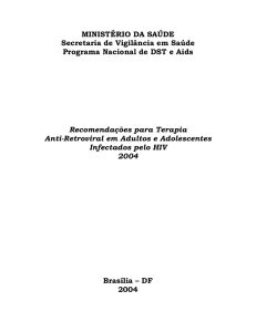 Recomendações para Terapia Anti-Retroviral em Adultos