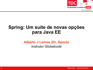 Spring: Um suite de novas opções para Java EE