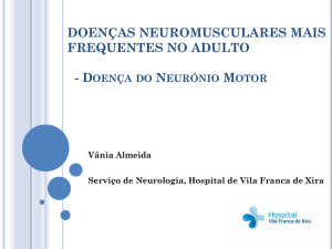 Doença Neuronio Motor Curso Doenças neuromusculares