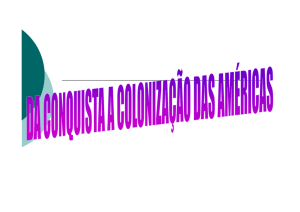 (Microsoft PowerPoint - 116Aula - Coloniza\347\343o Portuguesa 7