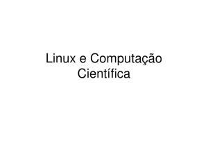 Linux e Computação Científica