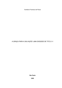 a graça para a salvação: uma exegese de tito 2:11