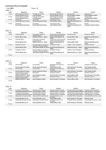 Licenciatura Plena em Geografia Ano: 2016 Turma: A Série