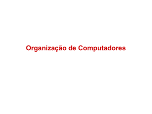 Organização de Computadores - DECOM-UFOP