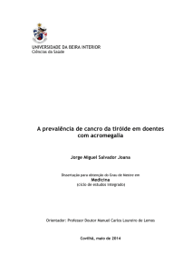 A prevalência de cancro da tiróide em doentes com - FCS-UBI