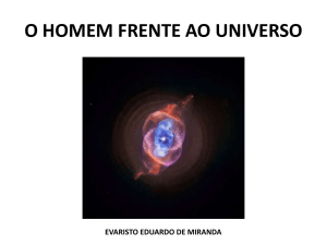 O HOMEM FRENTE AO UNIVERSO