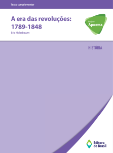 HISTÓRIA A era das revoluções: 1789-1848