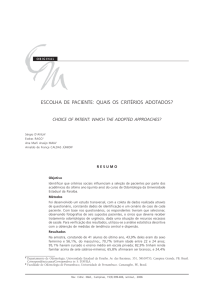escolha de paciente: quais os critérios adotados?