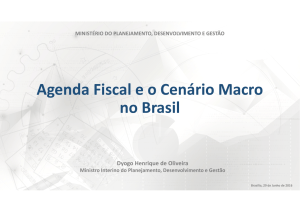 Agenda Fiscal e o Cenário Macro no Brasil