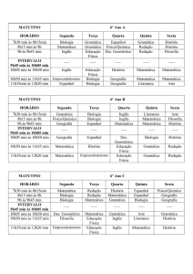MATUTINO 6º Ano A HORÁRIO Segunda Terça Quarta Quinta Sexta