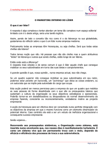 O MARKETING INTERNO DO LÍDER O que é ser líder? A resposta é