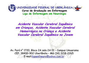 Acidente Vascular Cerebral Isqu&ecirc;mico em Crian&ccedil;as, Acidente