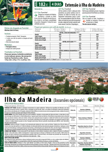 Extensão à Ilha da Madeira Ilha da Madeira