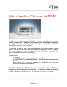 Sistema Dosimétrico PTW, modelo VIVODOS E