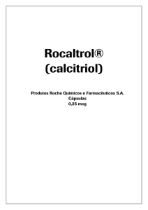 Rocaltrol® (calcitriol)