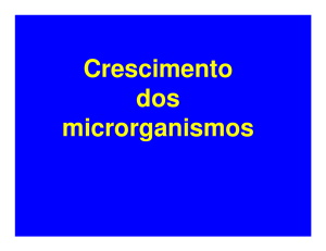 Crescimento dos microrganismos