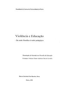 Violência e Educação - Repositório Aberto da Universidade do Porto