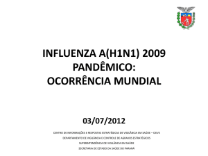 INFLUENZA A(H1N1) 2009 PANDÊMICO: OCORRÊNCIA MUNDIAL