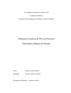 Parâmetros Cinéticos do PSA em Pacientes Submetidos à Biópsia