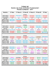Colégio Ipê Horário das Aulas do Ensino Fundamental I Período da