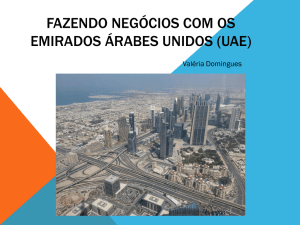 FAZENDO NEGÓCIOS COM OS EMIRADOS ÁRABES UNIDOS (UAE)