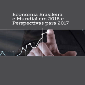 Economia Brasileira e Mundial em 2016 e Perspectivas para 2017