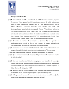 Duração do Teste: 1h 30m (7.0) 1) Uma estudante de LEE e um