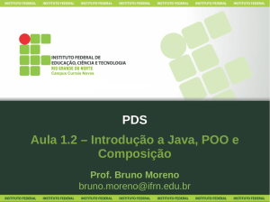 PDS Aula 1.2 – Introdução a Java, POO e Composição