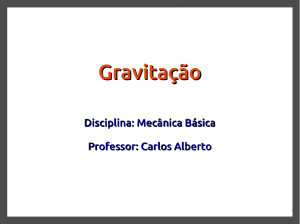 Gravitação - Física - Profº Carlos Alberto