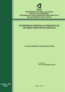 OBJETIVOS DA AVALIAÇÃO DE MATERIAIS GENÉTICOS EM