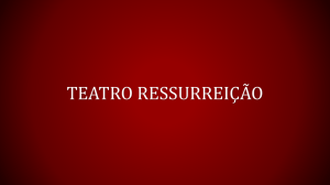 Mídia kit - Teatro Ressurreição