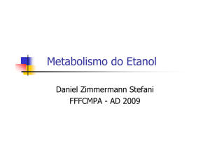 Metabolismo do Etanol