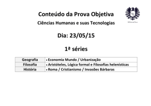 Conteúdo da Prova Objetiva Dia: 23/05/15 1ª séries