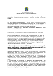 Assunto: Esclarecimentos sobre a vacina contra Influenza H1N1 Em